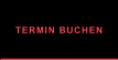 TERMIN BUCHEN